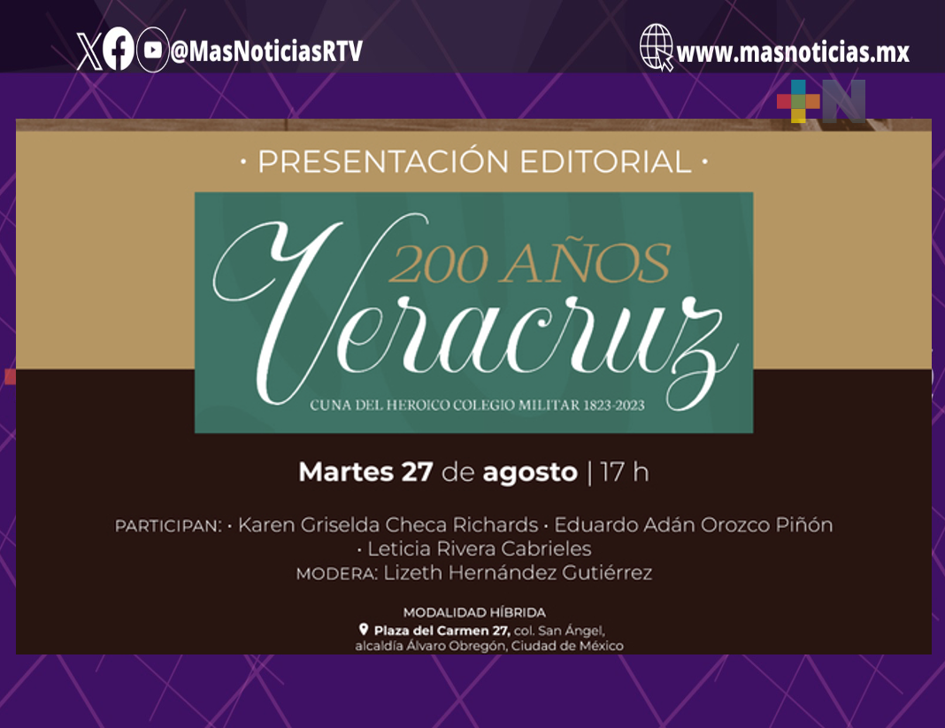 El Inehrm presentará el libro «200 años Veracruz. Cuna del heroico Colegio Militar»